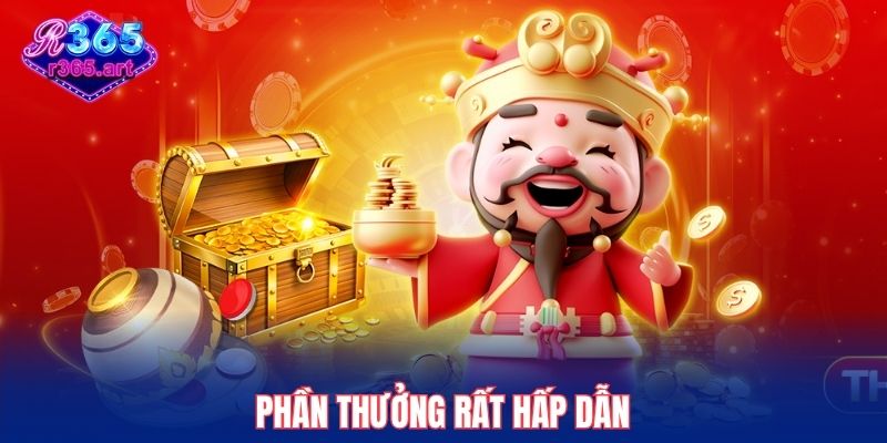 Phần thưởng rất hấp dẫn